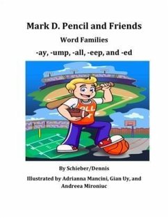Cover Word Family Stories -ay, -ump, -all, -eep, and -ed: A Mark D. Pencil Book (eBook, ePUB)