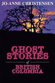 Ghost Stories of British Columbia (eBook, ePUB)