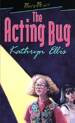 The Acting Bug (eBook, ePUB) - Ellis, Kathryn