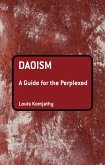 Daoism: A Guide for the Perplexed (eBook, PDF)