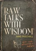 Raw Talks with Wisdom - Not Your Grandma's Devo (eBook, ePUB)