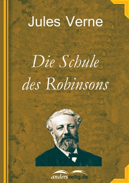 Die Schule des Robinsons (eBook, ePUB)