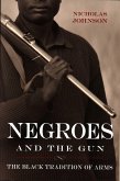 Negroes and the Gun (eBook, ePUB) Negroes and the Gun (eBook, ePUB)