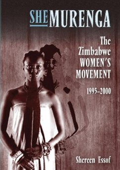 SheMurenga: The Zimbabwean Women's Movement 1995-2000 (eBook, ePUB) - Essof