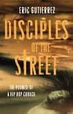Disciples of the Street (eBook, ePUB) Disciples of the Street (eBook, ePUB)