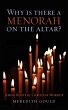 Why Is There a Menorah on the Altar?... - Bild 1