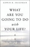 What Are You Going to Do with Your Life? (eBook, ePUB)