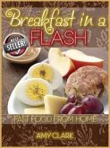 Breakfast in a Flash (eBook, ePUB) Breakfast in a Flash (eBook, ePUB)