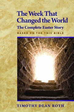 The Week That Changed the World (eBook, ePUB) - Roth, Timothy Dean