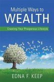 Multiple Ways To Wealth (eBook, ePUB) Multiple Ways To Wealth (eBook, ePUB)