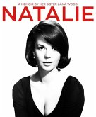 Natalie: A Memoir About Natalie Wood by Her Sister (eBook, ePUB)