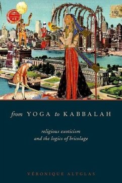 From Yoga to Kabbalah - Altglas, Véronique