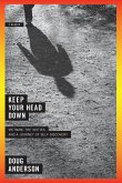 Keep Your Head Down