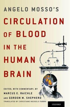 Angelo Mosso's Circulation of Blood in the Human Brain - Raichle, Marcus E; Shepherd, Gordon M; Fabbri, Christiane Nockels