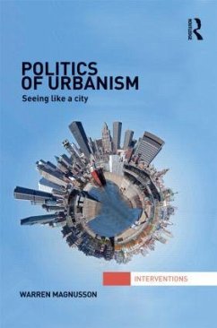 Politics of Urbanism - Magnusson, Warren