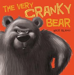 The Very Cranky Bear - Bland, Nick