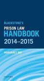 Blackstone's Prison Law Handbook