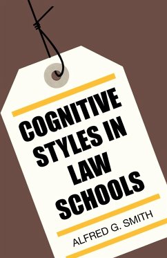 Cognitive Styles in Law Schools - Smith, Alfred G.