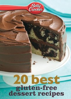 Betty Crocker 20 Best Gluten-Free Dessert Recipes - Crocker, Betty Ed. D.