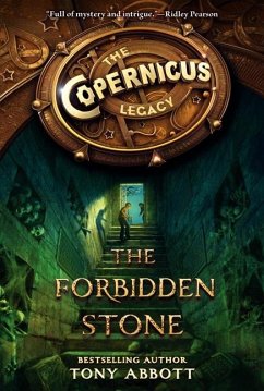 The Copernicus Legacy: The Forbidden Stone - Abbott, Tony