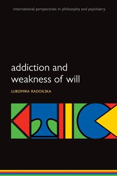 ADDICTION & WEAKNESS OF WILL IPPP - Radoilska