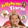 Jellybean Tiaras - Bild 1