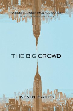 The Big Crowd - Baker, Kevin