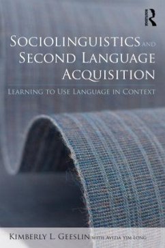 Sociolinguistics and Second Language Acquisition - Geeslin, Kimberly L. (Indiana University, USA); Long, Avizia Yim (Indiana University, USA)