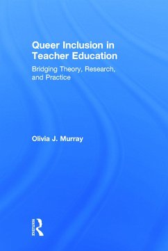 Queer Inclusion in Teacher Education - Murray, Olivia J