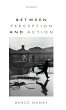 Between Perception and Action - Bild 1