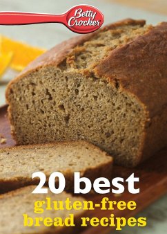 Betty Crocker 20 Best Gluten-Free Bread Recipes - Crocker, Betty Ed. D.