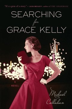 Searching for Grace Kelly - Callahan, Michael