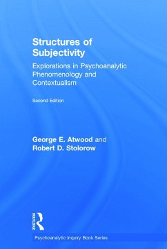 Structures of Subjectivity - Atwood, George E; Stolorow, Robert D