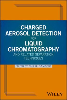 Charged Aerosol Detection for Liquid Chromatography and Related Separation Techniques Charged Aerosol Detection for Liquid Chromatography and Related Separation Techniques
