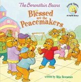 The Berenstain Bears Blessed Are the Peacemakers