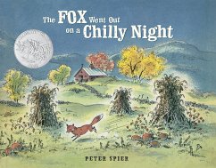 The Fox Went Out on a Chilly Night - Spier, Peter