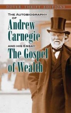 Cover The Autobiography of Andrew Carnegie and His Essay