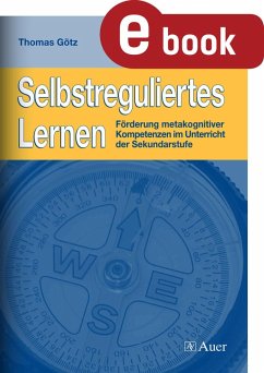 Selbstreguliertes Lernen (eBook, PDF) - Götz, Thomas