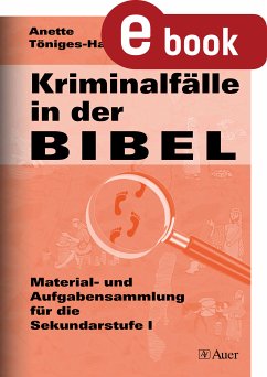 Kriminalfälle in der Bibel (eBook) (eBook, PDF) - Töniges-Harms, Anette