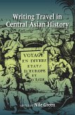 Writing Travel in Central Asian History (eBook, ePUB)