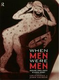 When Men Were Men (eBook, ePUB)