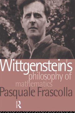 Wittgenstein's Philosophy of Mathematics (eBook, ePUB) - Frascolla, Pasquale