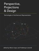 Perspective, Projections and Design (eBook, ePUB)
