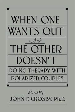When One Wants Out And The Other Doesn't (eBook, ePUB)