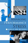 Managing Performance Stress (eBook, ePUB)