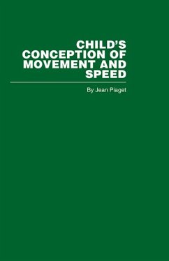 Child's Conception of Movement and Speed (eBook, ePUB) - Piaget, Jean