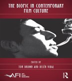 The Biopic in Contemporary Film Culture (eBook, ePUB)