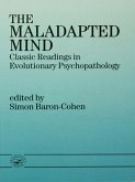 The Maladapted Mind (eBook, PDF)