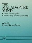 The Maladapted Mind (eBook, PDF) The Maladapted Mind (eBook, PDF)