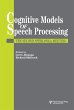 Cognitive Models Of Speech Processing... - Bild 1